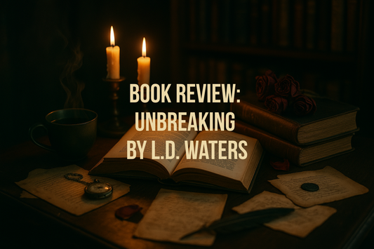 Book Review: UnBreaking by L.D. Waters