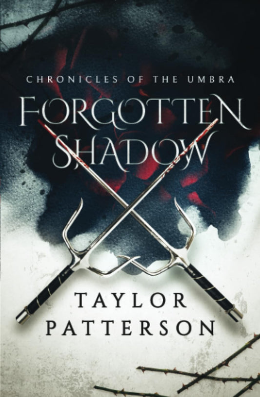 Forgotten Shadow by Taylor Patterson – Signed and Custom Dust Cover