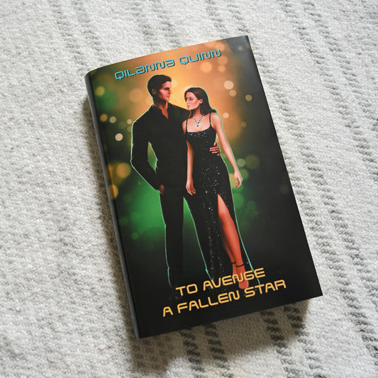To Avenge a Fallen Star by Qilanna Quinn | Exclusive Signed Edition with Custom Dust Cover