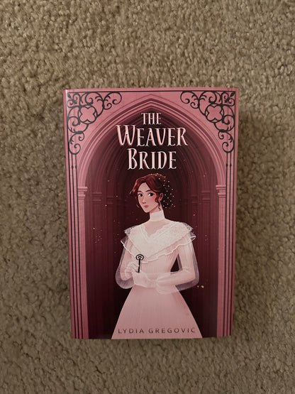 The Weaver Bride by by Lydia Gregovic | Fantasy Bookly Artist Edition (Signed Hardcover with Exclusive Dust Jacket)